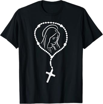 Rosary Virgin Mary God Jesus Faith Religious Catholic Gift T-Shirt