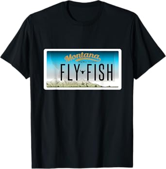 Fly Fishing Montana T-Shirt For Montana Fly Fishing