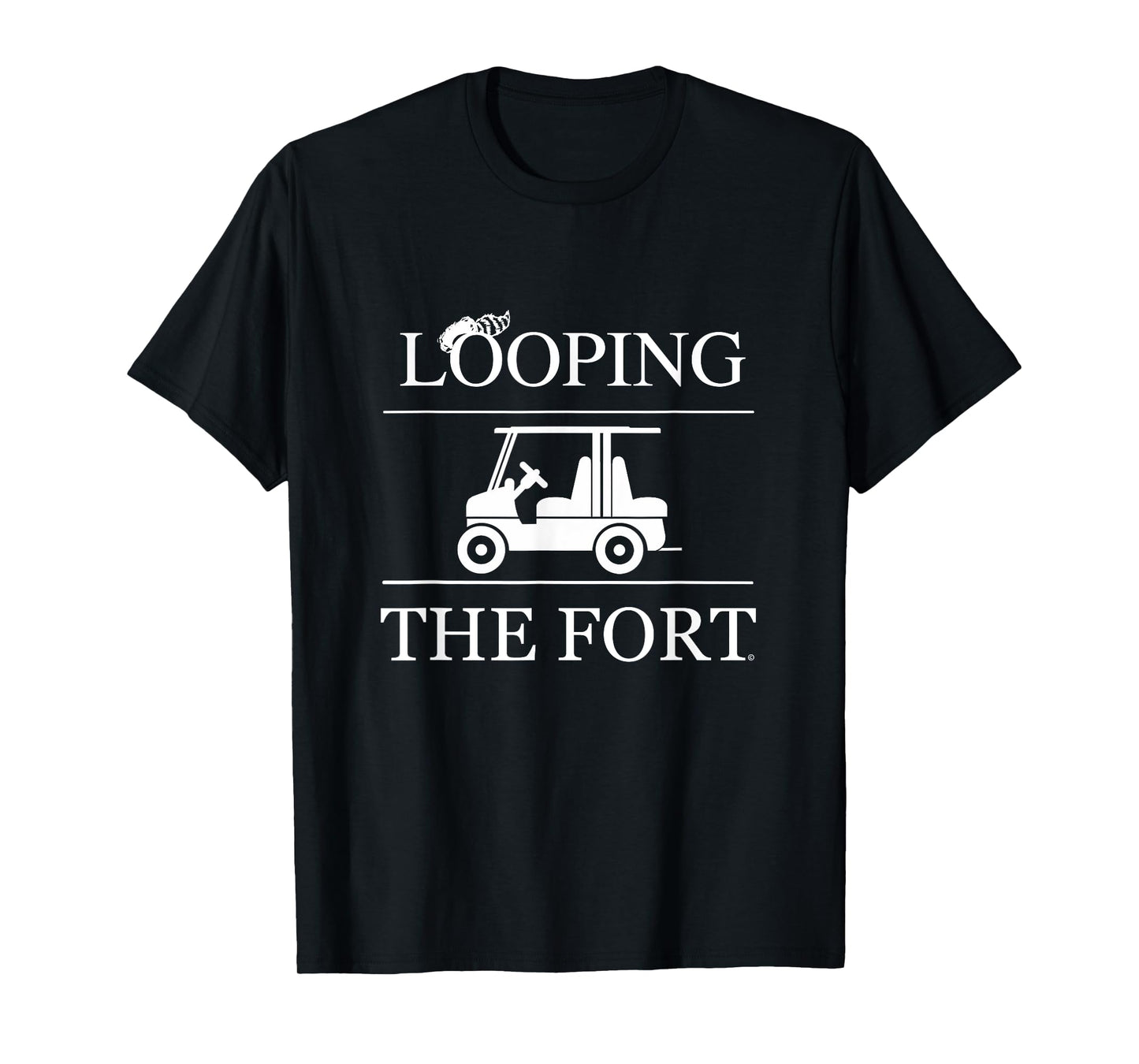 Looping the Wilderness Campground Fort Life T-Shirt T-Shirt