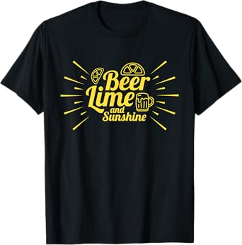 Beer Lime And Sunshine Funny Drinking Party Relaxation Gift T-Shirt for Men Women