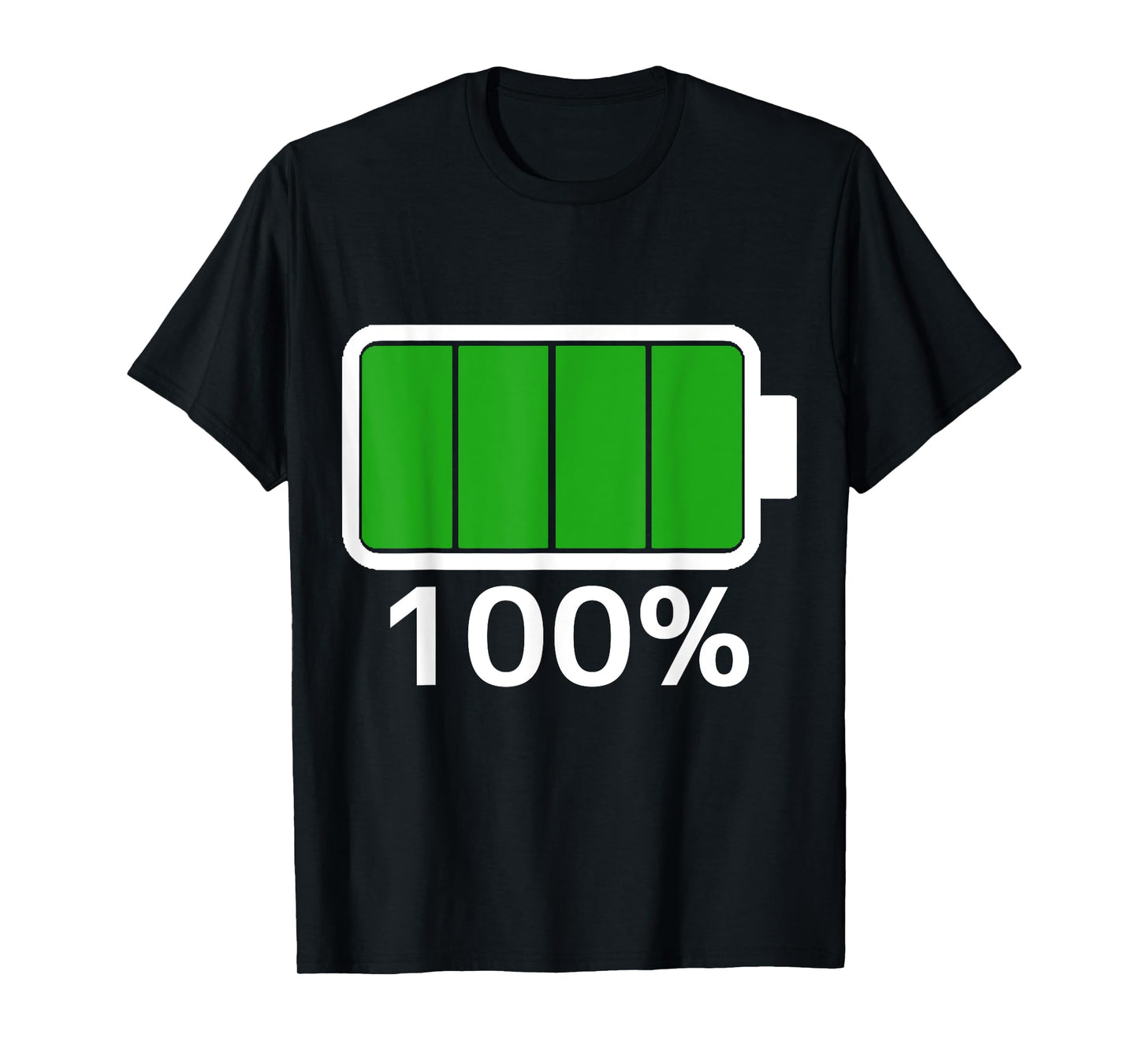 Battery 100% full energy Battery tshirt battery full T-Shirt