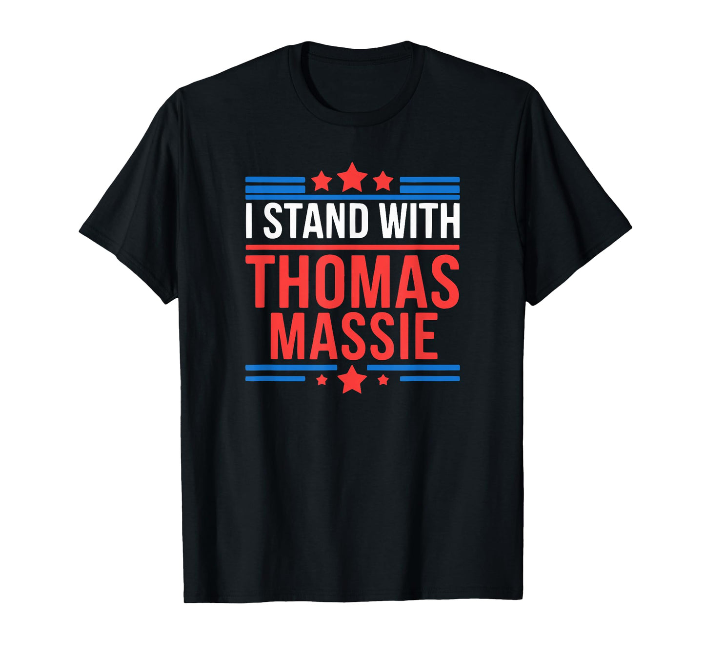I Stand With Thomas Massie T-Shirt