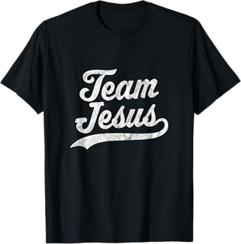Team Jesus T-Shirt