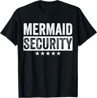 Mermaid Security Halloween Costume Dad Men Boy T-Shirt