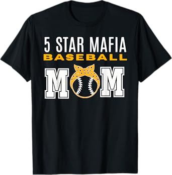5 STAR MAFIA BASEBALL MOM Funny design T-Shirt