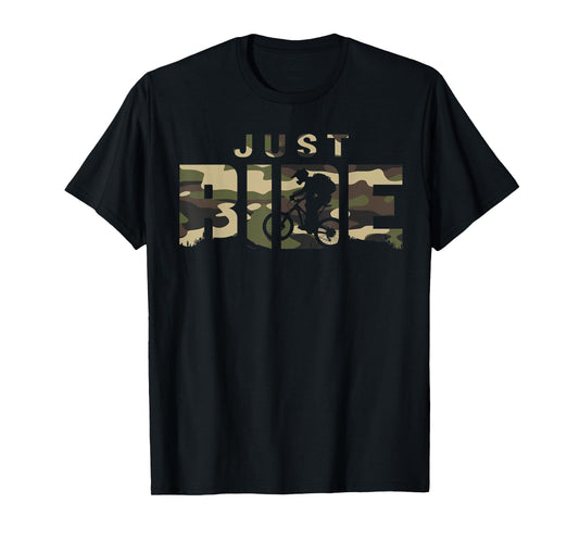 Mountain Bike Just Ride Camo MTB Trail Outdoor T-Shirt