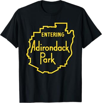 Entering Adirondack Park Sign T shirt T-Shirt