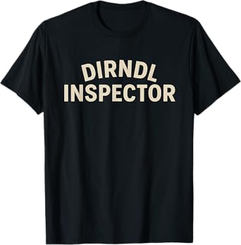 Dirndl Inspector Funny Oktoberfest Couples T-Shirt
