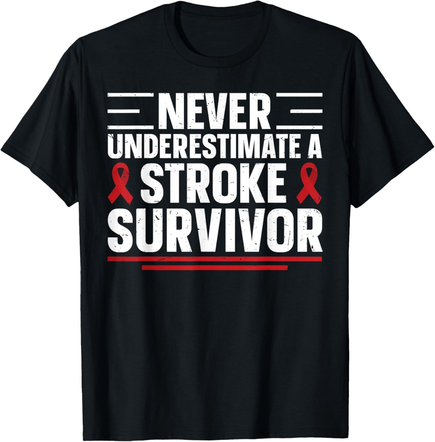 Never Underestimate A Stroke Survivor T-Shirt