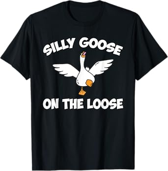 Silly Goose Shirts, Funny Shirts For Men, Graphic Tees Men T-Shirt