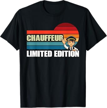 CHAUFFEUR Funny Job Title Profession Birthday Worker Idea T-Shirt