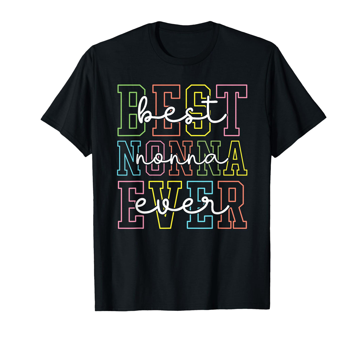 Best Nonna Ever Mother's Day Women Mom Mama Grandma T-Shirt