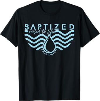 Baptism In Christ / Jesus Washed Away Baptized Bible Verse T-Shirt