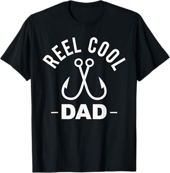 Reel Cool Dad Shirt Fishing Funny Shirts for Men T-Shirt