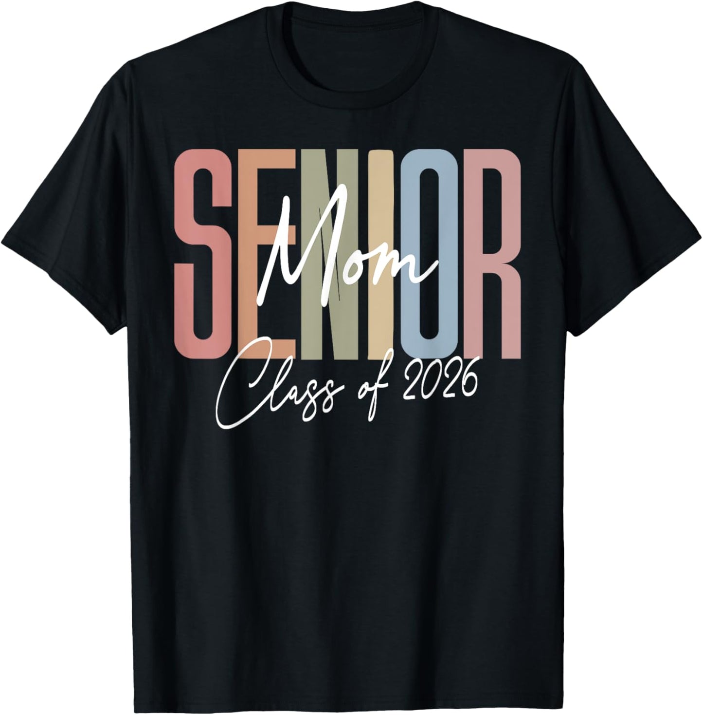 Senior Mom 2026 Class Of 2026 T-Shirt