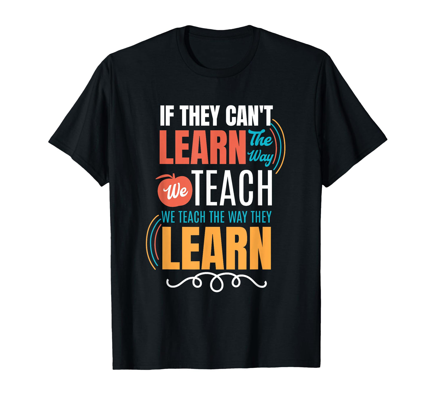 Special Education Teacher Life Educator Teaching SPED T-Shirt for Men Women