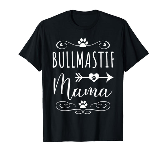 Bullmastiff Mama T Shirts Funny Bullmastiff Lover Dog Mom T-Shirt