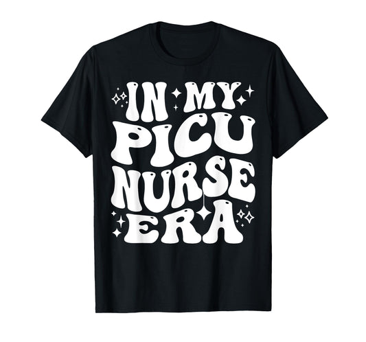 In My PICU Nurse Era Pediatric ICU RN Life T-Shirt