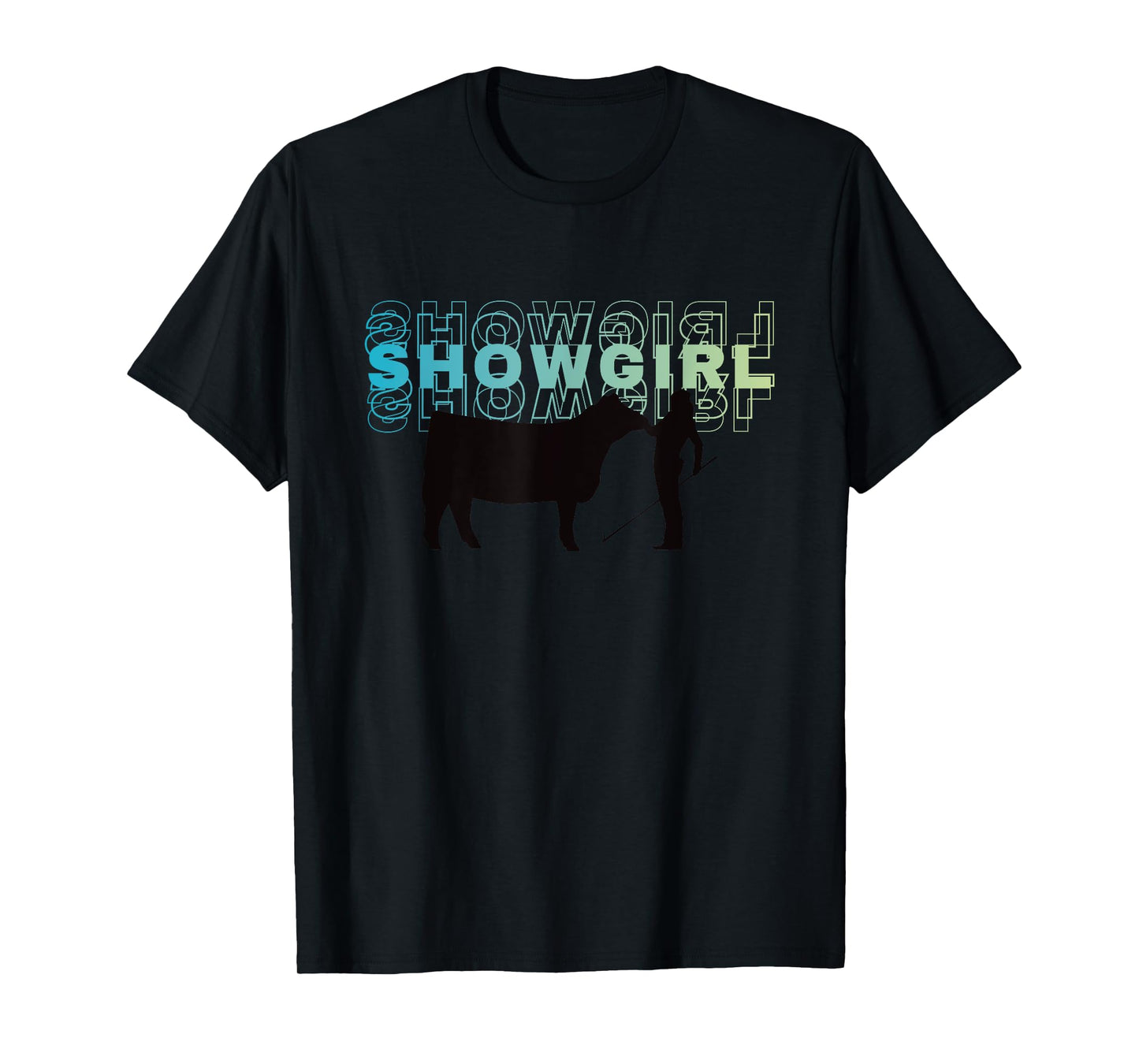 Showgirl Livestock Cattle Showing - Fun Show Cattle T-Shirt