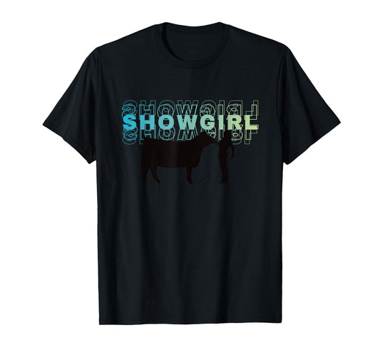 Showgirl Livestock Cattle Showing - Fun Show Cattle T-Shirt