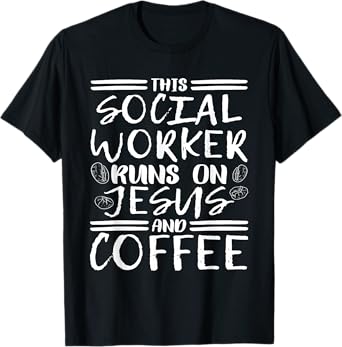 This Social Worker Runs On Jesus, Christian Social Worker T-Shirt