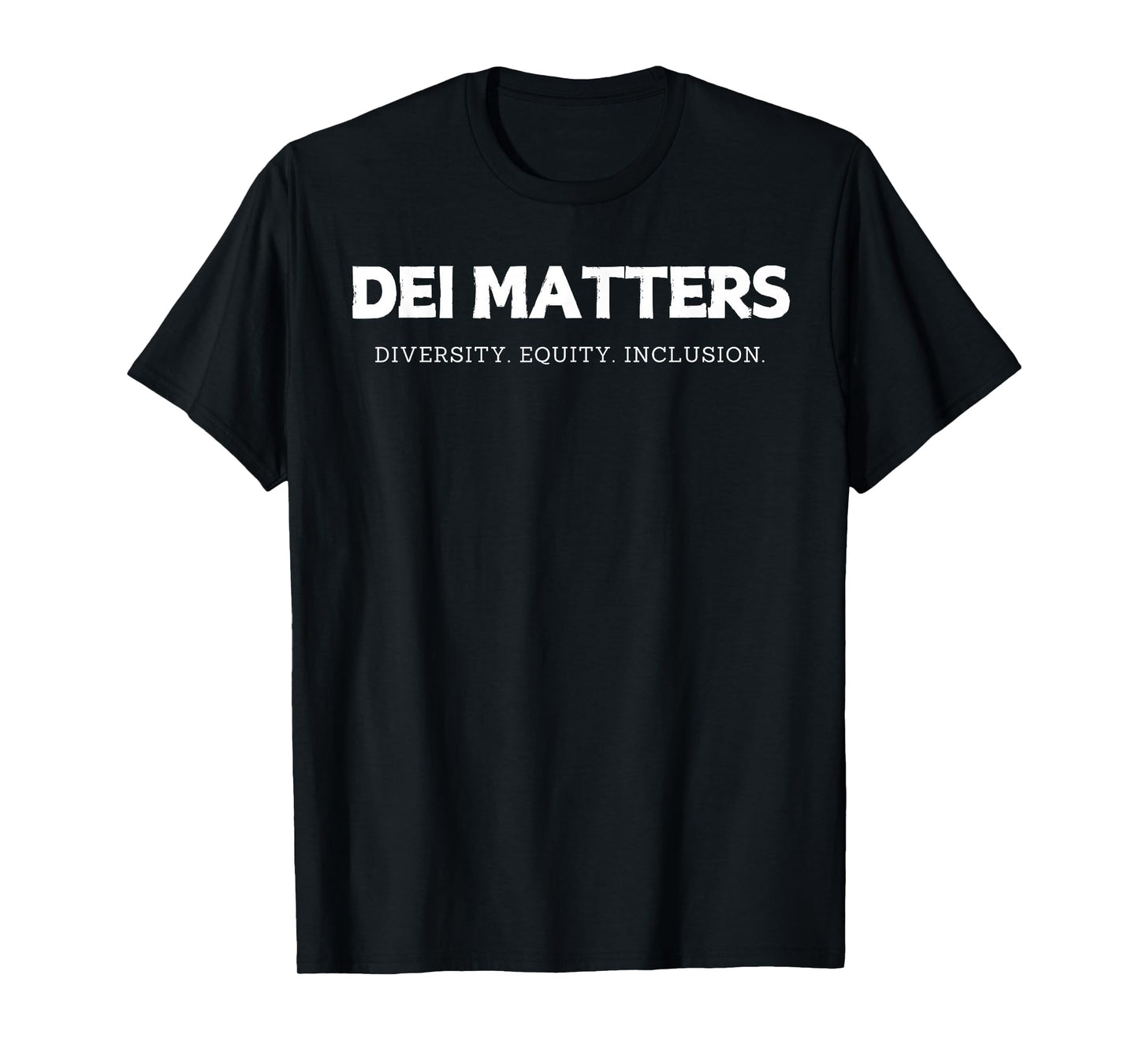 DEI Matters Diversity Equity and Inclusion Inclusive Design T-Shirt