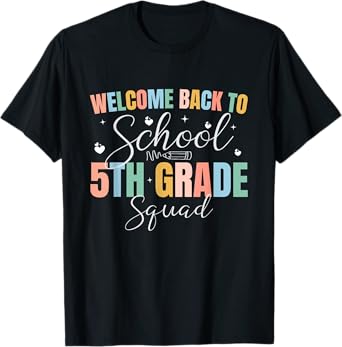 Funny Welcome Back To School 5th Grade Squad T-Shirt