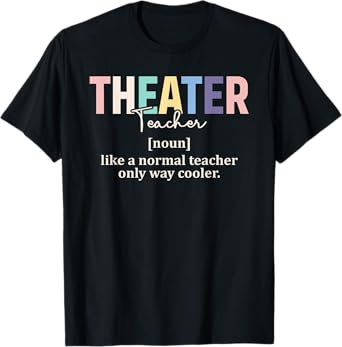 Funny Theater Teacher Definition Retro Shirt Back To School T-Shirt