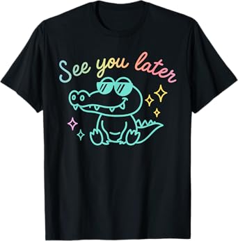 See You Later Teacher Funny Kid Alligator Last Day Of School T-Shirt