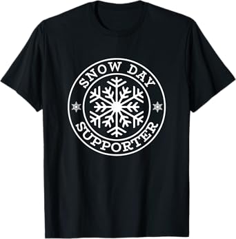 Funny Snow Day Supporter Teacher Student Winter Snowflake T-Shirt