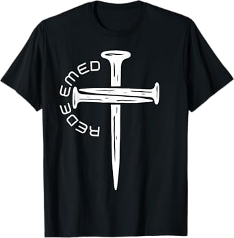 Redeemed Jesus Christian Cross God Faith Bible Religious T-Shirt