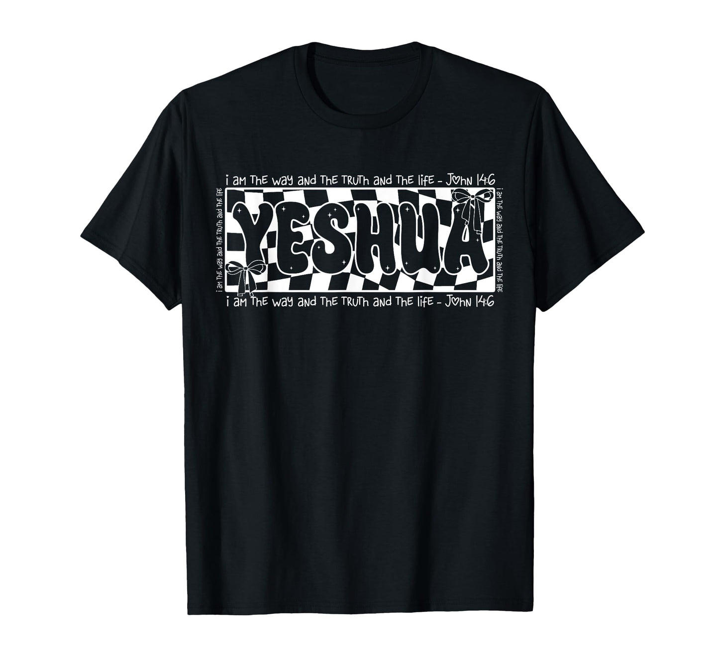 Religious Yeshua Jesus The Way Truth Life Christian Bible T-Shirt