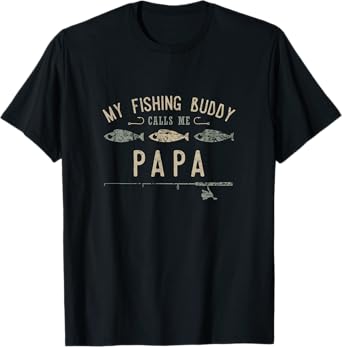 My Fishing Buddy Calls Me Papa Cute Father's Day T-Shirt