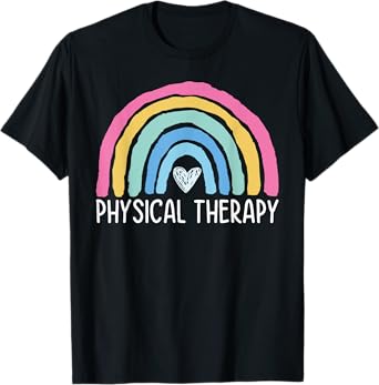 Physical Therapy PT PTA Physical Therapist T-Shirt