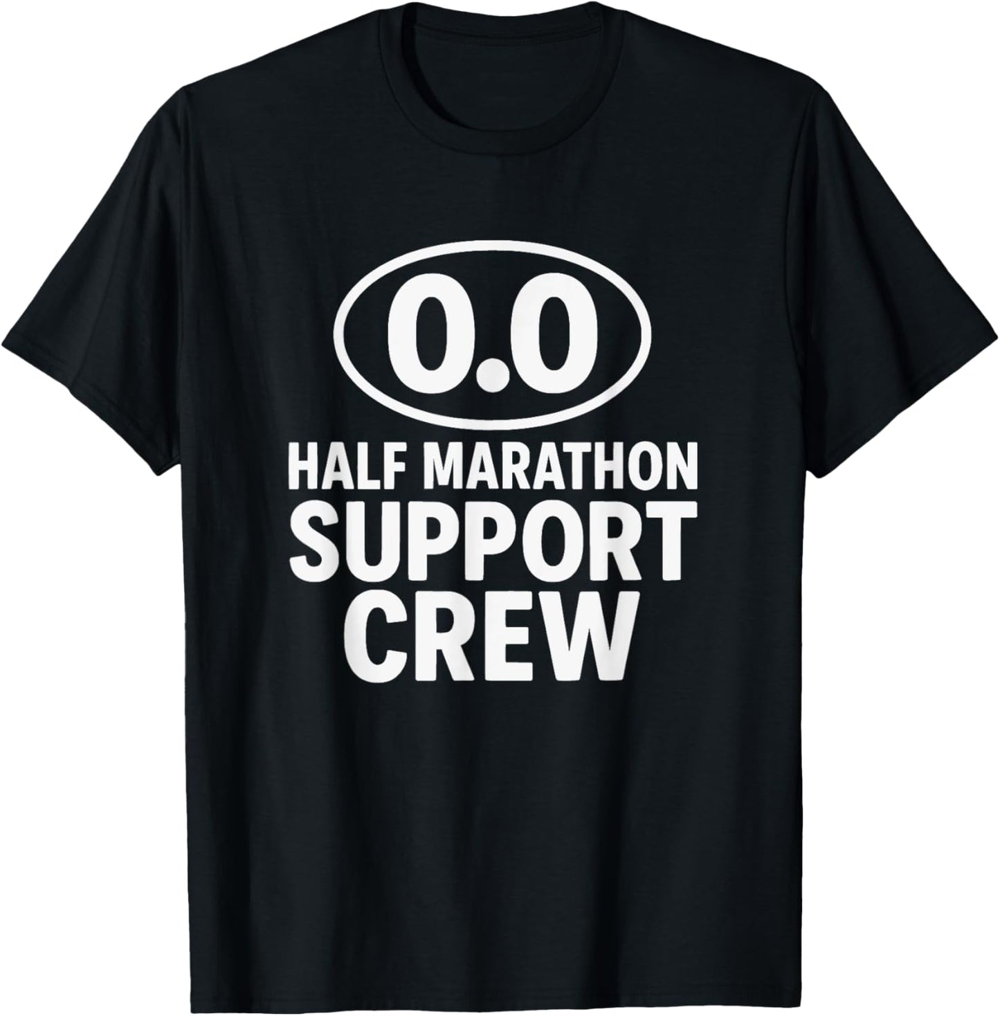 Half Marathon Support Crew Funny Race Day Design T-Shirt