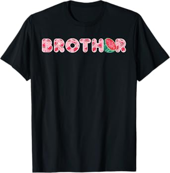 Brother Watermelon For Melon First Birthday Funny Watermelon T-Shirt