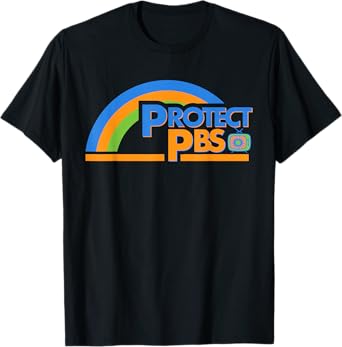 Protect P.B.S Men Women Save Public Broadcasting Service T-Shirt