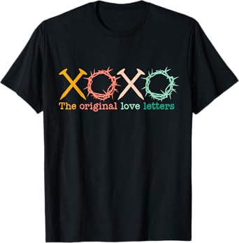 XOXO The Original Love Letters, Christian Pastel, Easter Day T-Shirt