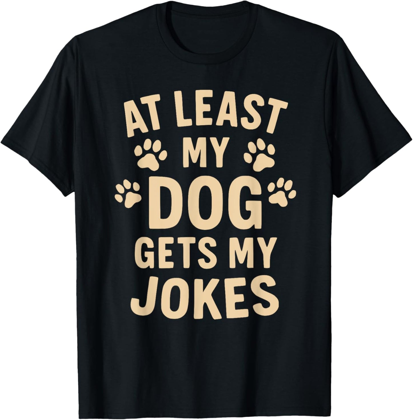 Funny Dog Owner Joke Dogs Puppies Walkers Dad Mom Father Mum T-Shirt