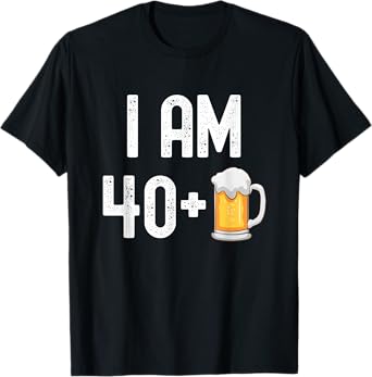 I am 40 Plus 1 Beer 41 Years Old Funny 41st Birthday Party T-Shirt