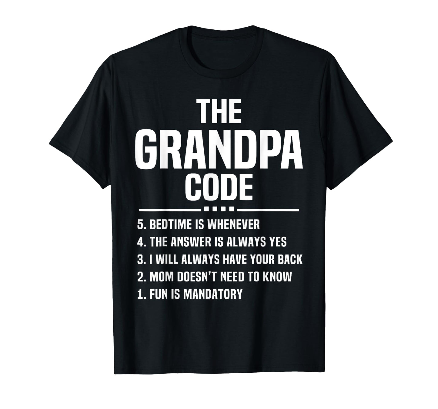The Grandpa Code Cool Grandfather Joke Fathers Day Funny T-Shirt