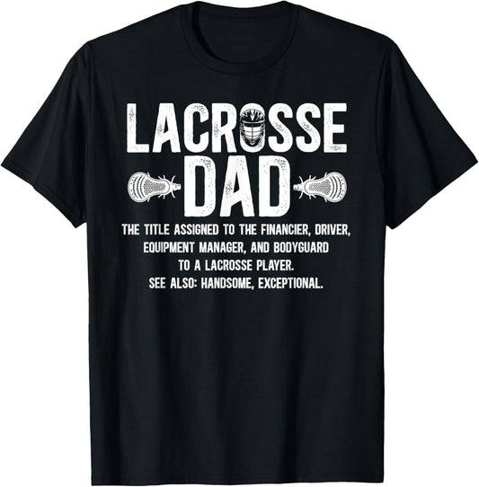 Lacrosse Dad Definition Lacrosse Player Father T-Shirt