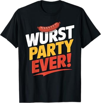Germany Bier Pretzel Wurst Party Ever Oktoberfest T-Shirt
