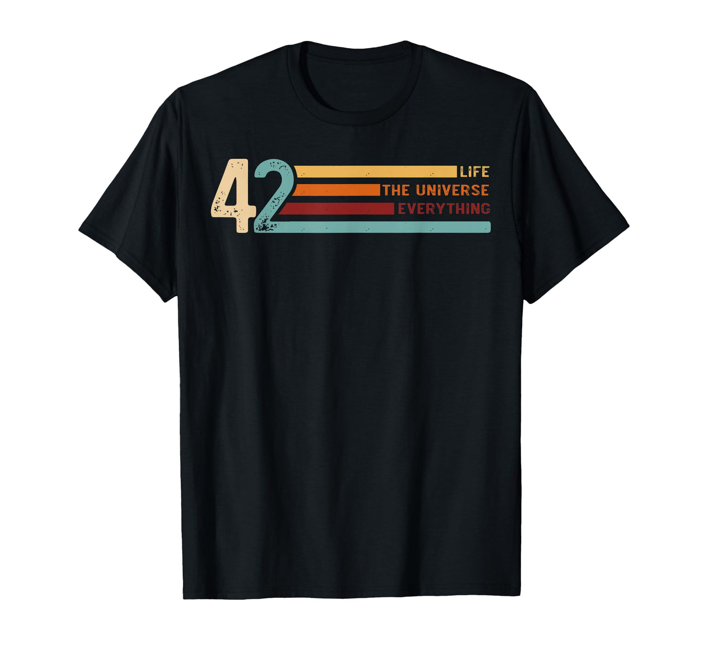 42 The Answer To Life The Universe And Everything T-Shirt