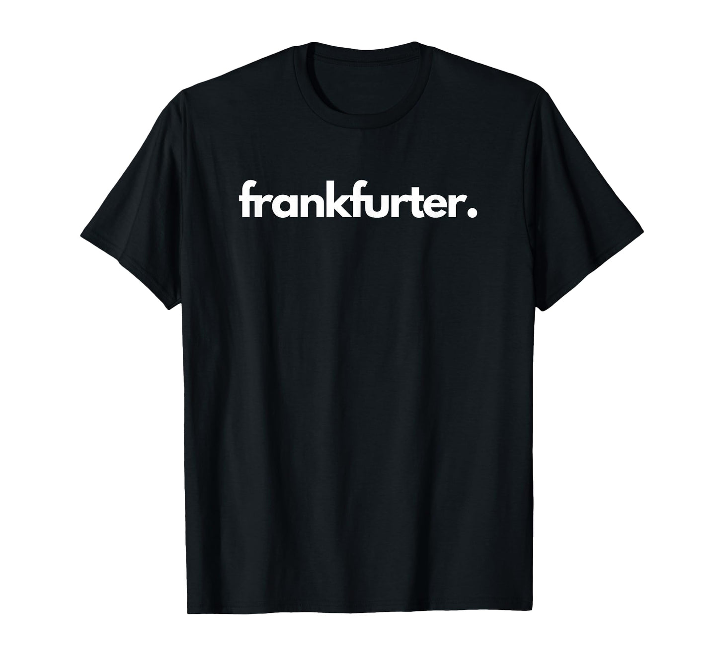 "Frankfurter" - City of Frankfurt T-Shirt