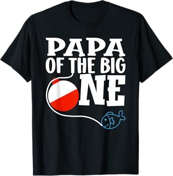 Papa of The Big One Fishing Boy First Birthday Ofishally T-Shirt