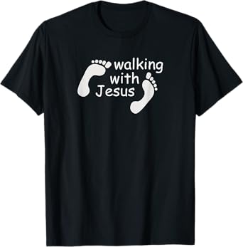 Walking With Jesus Funny Human Footprint Christian Faith T-Shirt