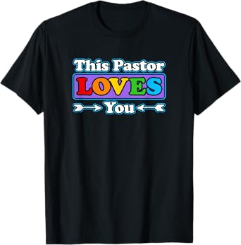LGBTQ+ Rainbow Pride Tshirt This Pastor Loves You T-Shirt