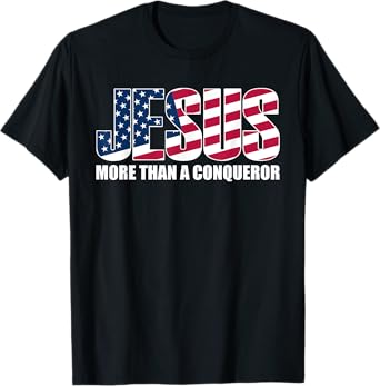 Jesus More Than A Conqueror T-Shirt
