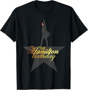A. Hamilton Birthday, A. HAM Musical Humor, A. HAM B-Day T-Shirt